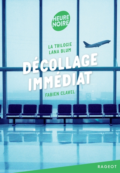 Image de La trilogie Lana Blum - Décollage immédiat