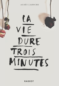 Picture of La vie dure trois minutes