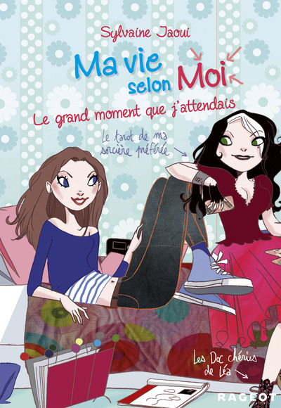 Picture of Ma vie selon moi T3 : Le grand moment que j'attendais