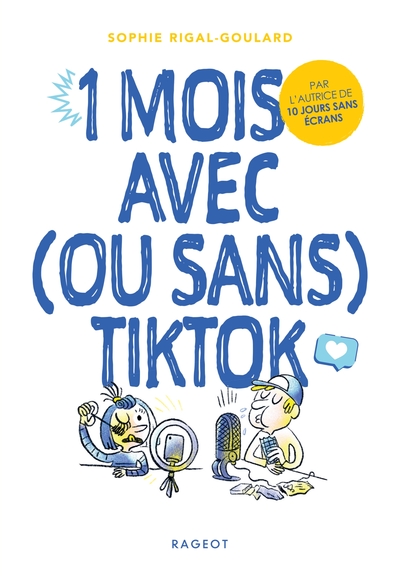 Picture of 1 mois avec (ou sans) TikTok