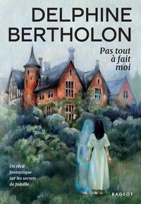 Image de Pas tout à fait moi