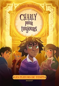 Image de Les plieurs de temps - Charly pour toujours