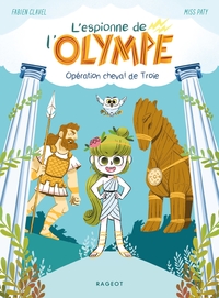 Picture of L'espionne de l'Olympe - Opération cheval de Troie