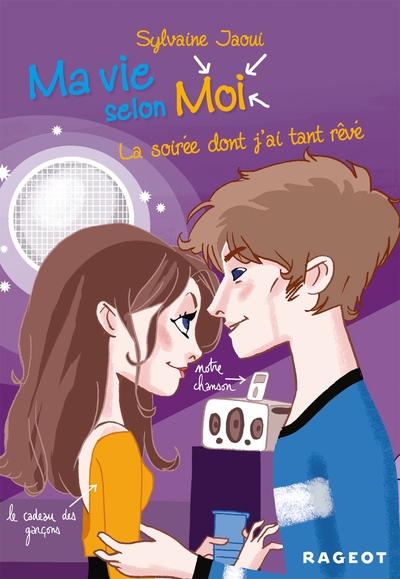 Picture of Ma vie selon moi T4 : La soirée dont j'ai tant rêvé