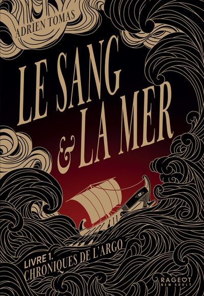 Image de Le Sang et la Mer - Chroniques de l'Argo, Livre 1