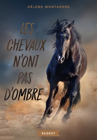Picture of Les chevaux n'ont pas d'ombre