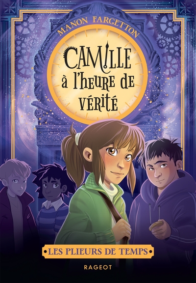 Image de Les plieurs de temps - Tome 3 : Camille à l'heure de vérité