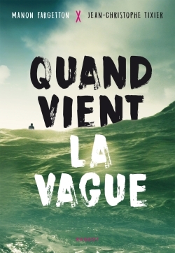 Picture of Quand vient la vague