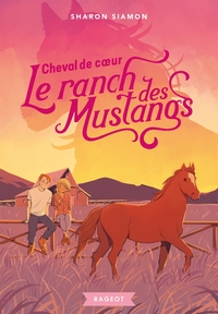 Image de Le ranch des Mustangs - Cheval de coeur