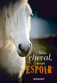 Image de Mon cheval, mon espoir