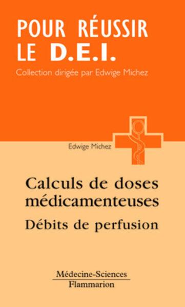 Picture of Calcul des doses médicamenteuses, débits de perfusion