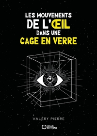 Picture of Les mouvements de l'oeil dans une cage en verre