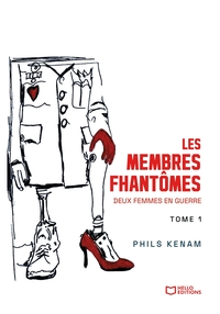 Image de Les membres FHantômes - Tome I : Deux femmes en guerre