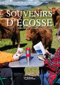 Image de Souvenirs d'Écosse - Récit d'une grand-mère en cavale