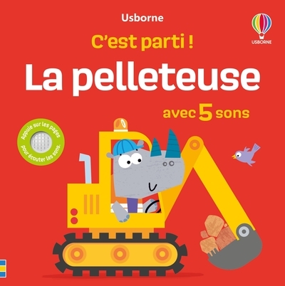 Picture of La pelleteuse - C'est parti ! - Dès 1 an