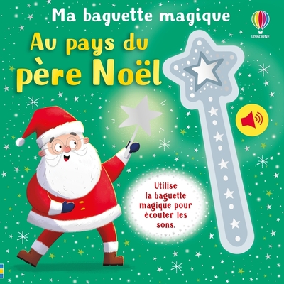 Image de Au pays du père Noël - Ma baguette magique - dès 3 ans