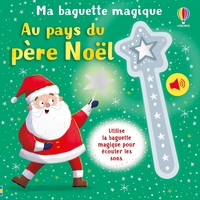 Image de Au pays du père Noël - Ma baguette magique - dès 3 ans