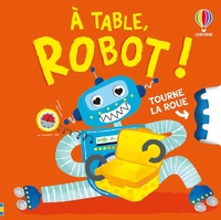 Picture of À table, robot ! - Tourne la roue - dès 2 ans