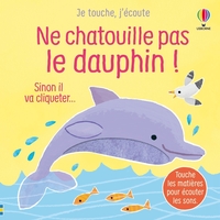 Picture of Ne chatouille pas le dauphin ! - Je touche, j'écoute - Dès 6 mois