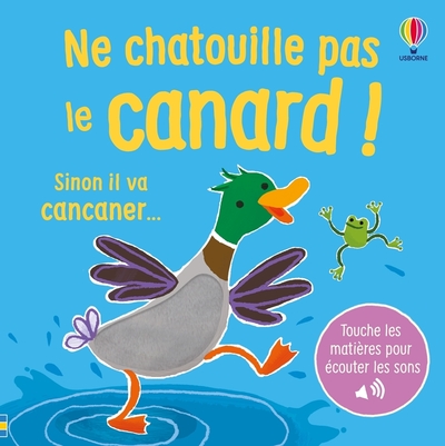 Picture of Ne chatouille pas le canard ! - dès 6 mois