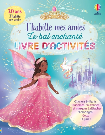 Image de J'habille mes amies Le bal enchanté - Livre d'activités - Dès 5 ans