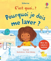 Picture of Pourquoi je dois me laver ? - C'est quoi... ? - Dès 3 ans