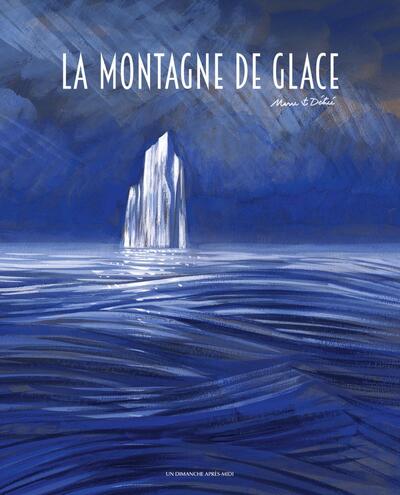 Picture of La montagne de glace