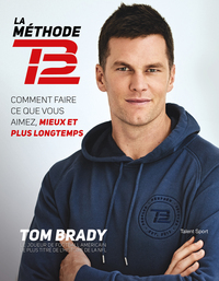 Image de Tom Brady : La Méthode TB12