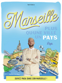Picture of Marseille : Plus qu'une ville, un pays