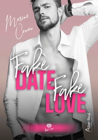 Picture of Fake Date, Fake Love