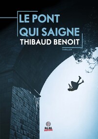 Image de Le Pont qui saigne