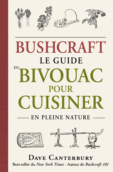 Picture of Bushcraft : Le guide du bivouac pour cuisiner en pleine nature