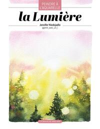 Image de La lumière, peindre à l'aquarelle