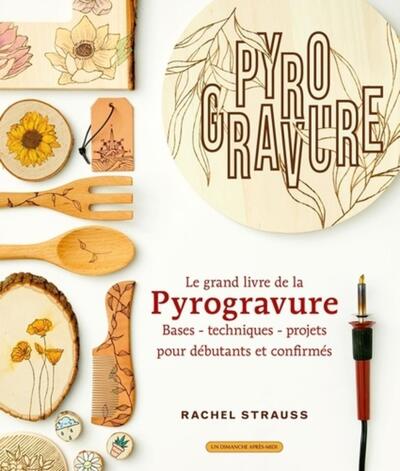 Picture of Le grand livre de la pyrogravure