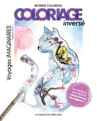 Picture of Coloriage inversé, voyages imaginaires