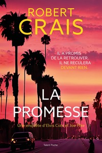 Image de La promesse - Une enquête d'Elvis Cole et Joe Pike