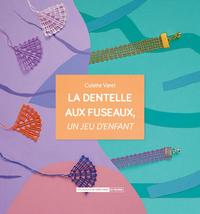 Image de La dentelle aux fuseaux, un jeu d'enfant