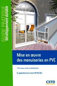 Picture of MISE EN OEUVRE DES MENUISERIES EN PVC. EN TRAVAUX NEUFS ET REHABILITATION
