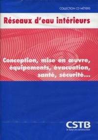 Picture of CD RESEAUX D'EAU INTERIEURS. CONCEPTION, MISE EN OEUVRE, EQUIPEMENTS, EVACUATION