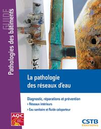 Image de La pathologie des réseaux d'eau