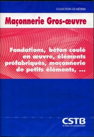 Picture of CD MACONNERIE GROS-OEUVRE. FONDATIONS BETON COULE EN OEUVRE,ELEMENTS PREFABRIQUE