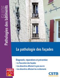 Picture of LA PATHOLOGIE DES FACADES. DIAGNOSTIC, REPARATIONS ET PREVE NTION