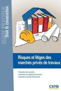 Image de Risques et litiges des marchés privés de travaux