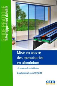 Picture of MISE EN OEUVRE DES MENUISERIES EN ALUMINIUM. EN TRAVAUX NEUFS ET REHABILITATION