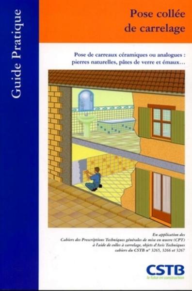 Picture of POSE COLLEE DE CARRELAGE. POSE DE CARREAUX CERAMIQUES OU ANALOGUES : PIERRES NAT