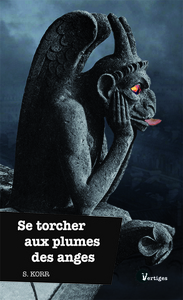 Image de Se torcher aux plumes des anges
