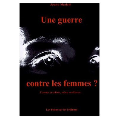 Picture of UNE GUERRE CONTRE LES FEMMES