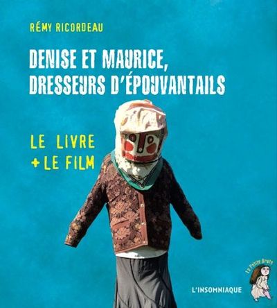 Image de Denise et Maurice, dresseurs d'épouvantails (+DVD)