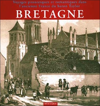 Picture of Bretagne. Voyages pittoresques du Baron Taylor