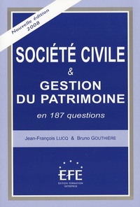 Picture of SOCIÉTÉ CIVILE ET GESTION DU PATRIMOINE EN 187 QUESTIONS - 3ÈME ÉDITION